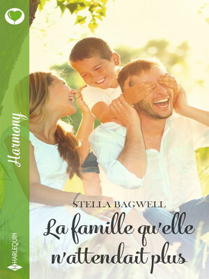 cover image of La famille qu'elle n'attendait plus